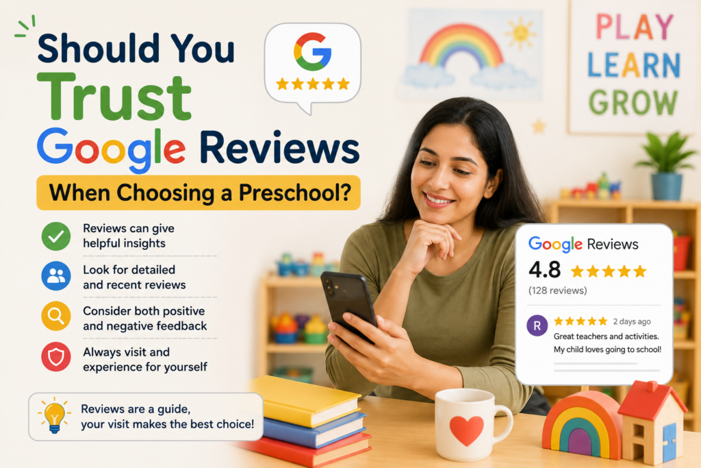 Should You Trust Google Reviews When Choosing a Preschool Should You Trust Google Reviews When Choosing a Preschool