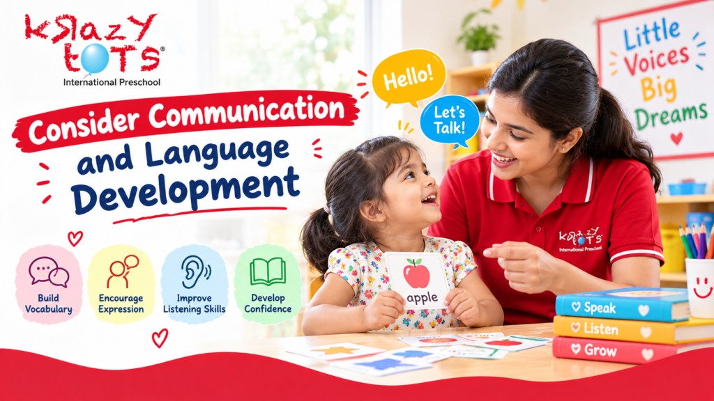Consider Communication and Language Development Consider Communication and Language Development
